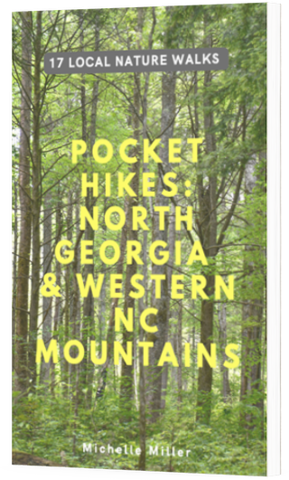 A book that Michelle Miller published that highlights 17 different Nature Walks in the North GA Mountains and Western NC